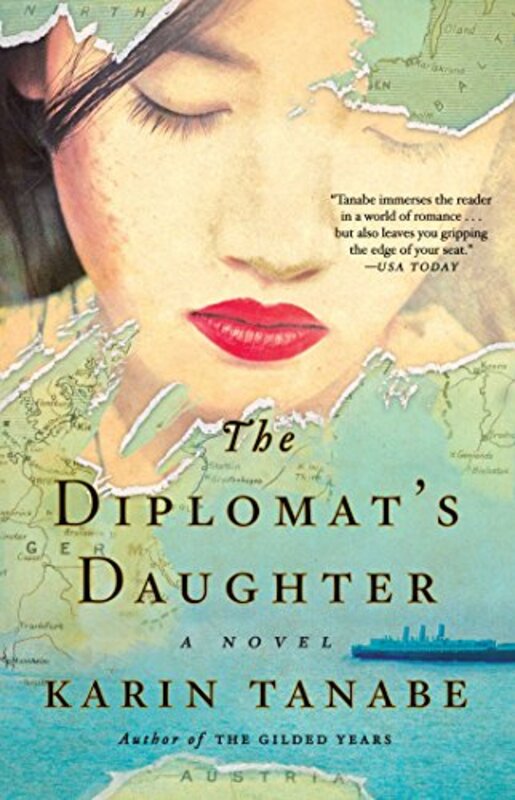 Book cover for "The Diplomat's Daughter" by Karin Tanabe
