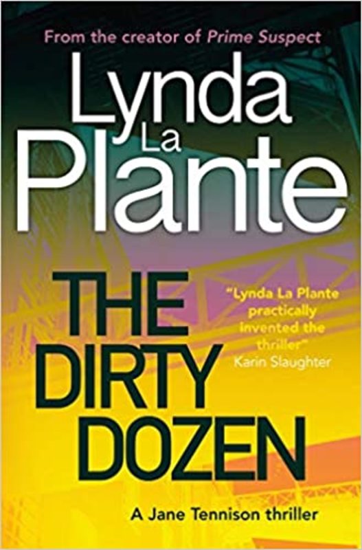 Book cover for "The Dirty Dozen" by Lynda La Plante