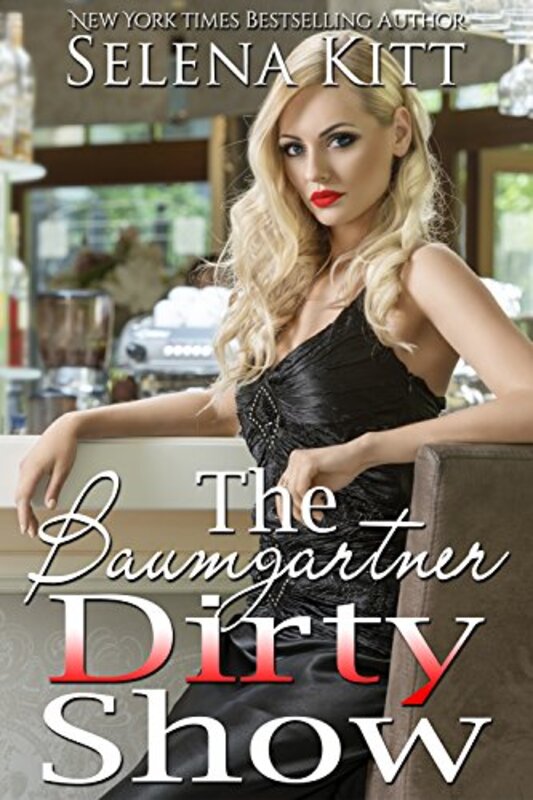 Book cover for "The Dirty Show" by Selena Kitt