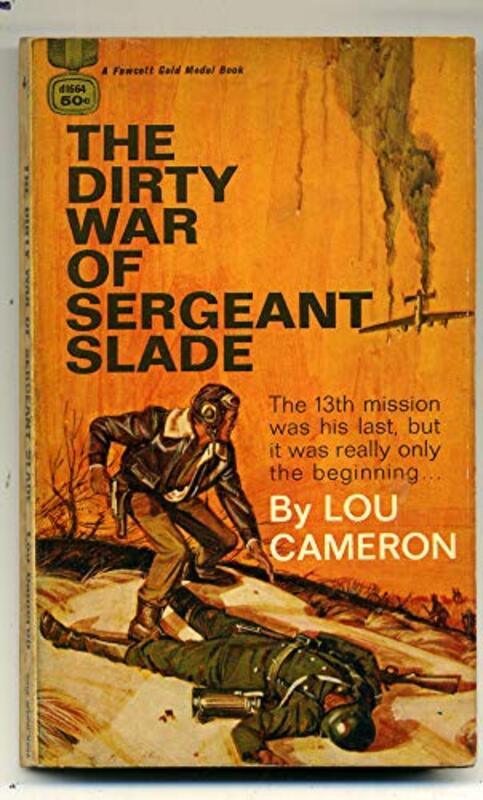 Book cover for "The Dirty War of Sergeant Slade" by Lou Cameron
