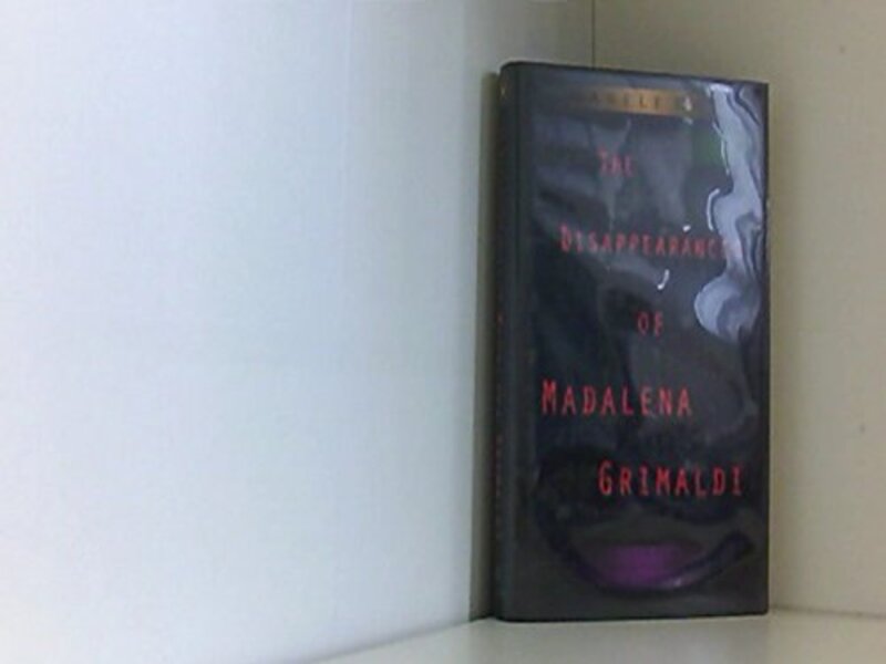 Book cover for "The Disappearances of Madalena Grimaldi" by Marele Day