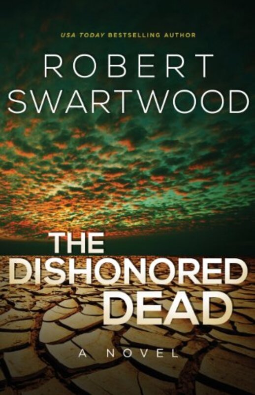 Book cover for "The Dishonored Dead" by Robert Swartwood