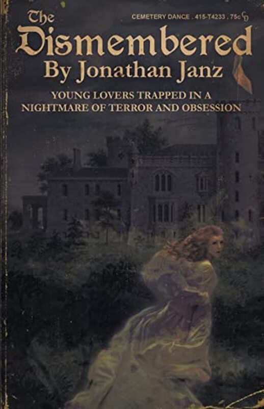 Book cover for "The Dismembered" by Jonathan Janz