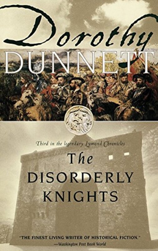 Book cover for "The Disorderly Knights" by Dorothy Dunnett