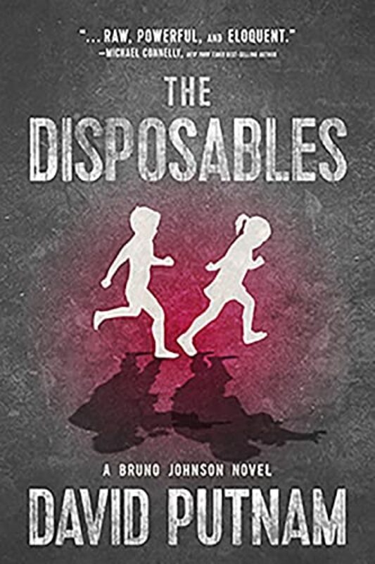 Book cover for "The Disposables" by David Putnam