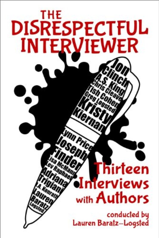 Book cover for "The Disrespectful Interviewer" by Lauren Baratz Logsted