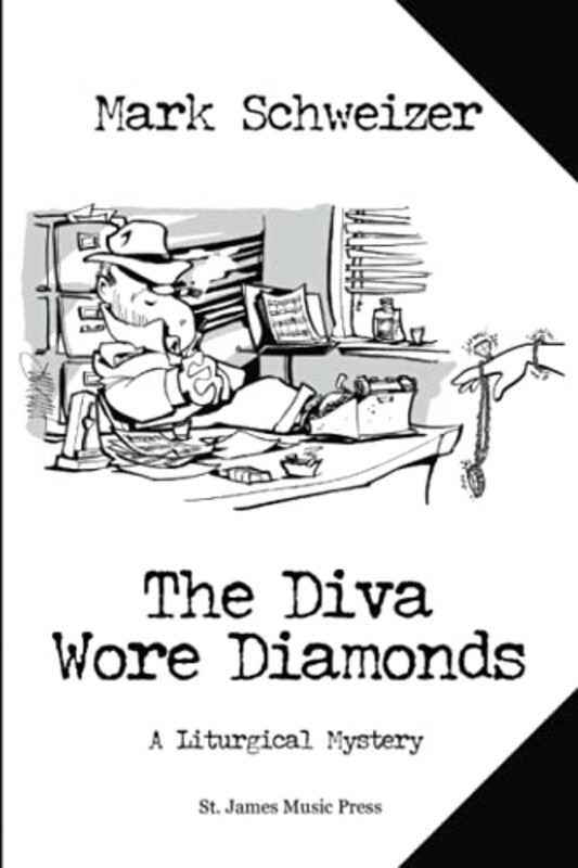 Book cover for "The Diva Wore Diamonds" by Mark Schweizer