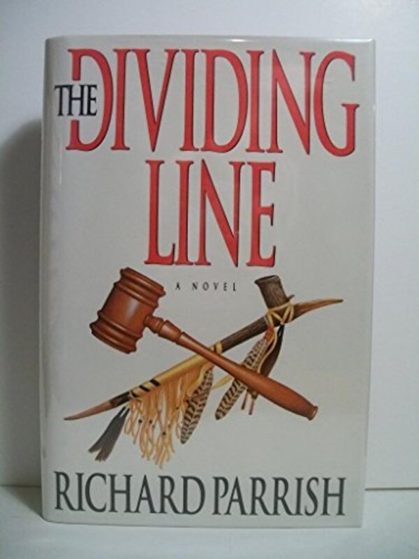 Book cover for "The Dividing Line" by Richard Parrish