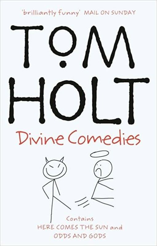 Book cover for "The Divine Comedies" by Tom Holt
