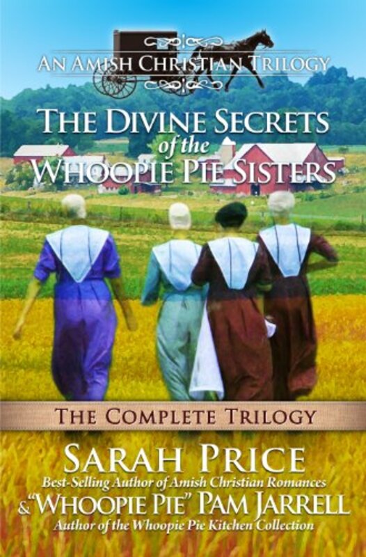 Book cover for "The Divine Secrets of the Whoopie Pie Sisters" by Sarah Price