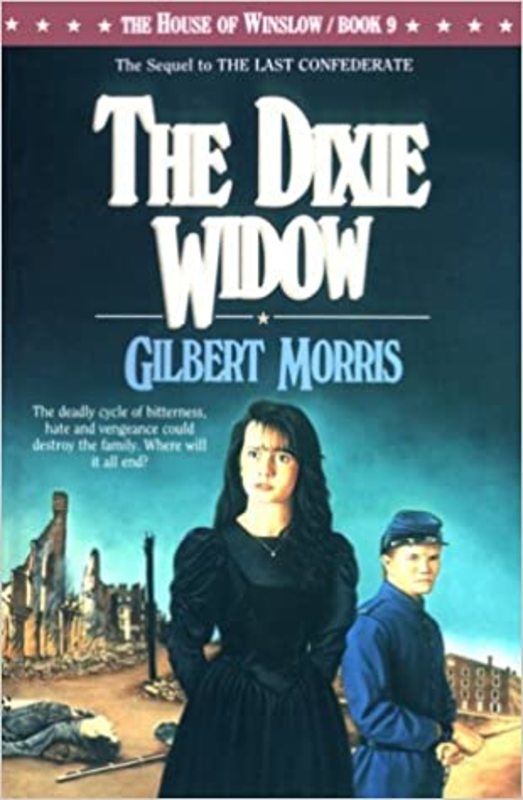 Book cover for "The Dixie Widow" by Gilbert Morris