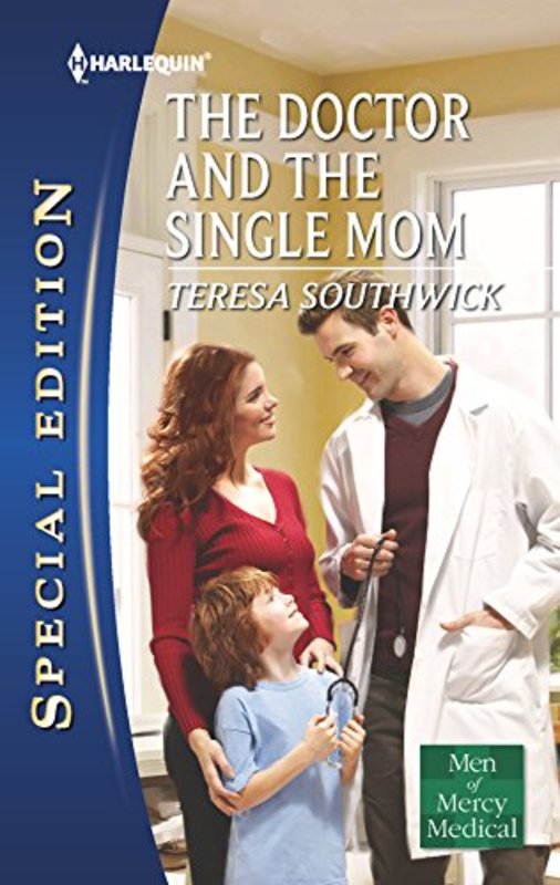 Book cover for "The Doctor and the Single Mom" by Teresa Southwick