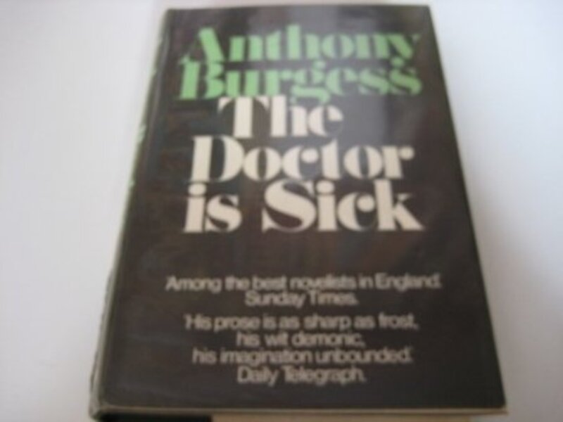 Book cover for "The Doctor is Sick" by Anthony Burgess