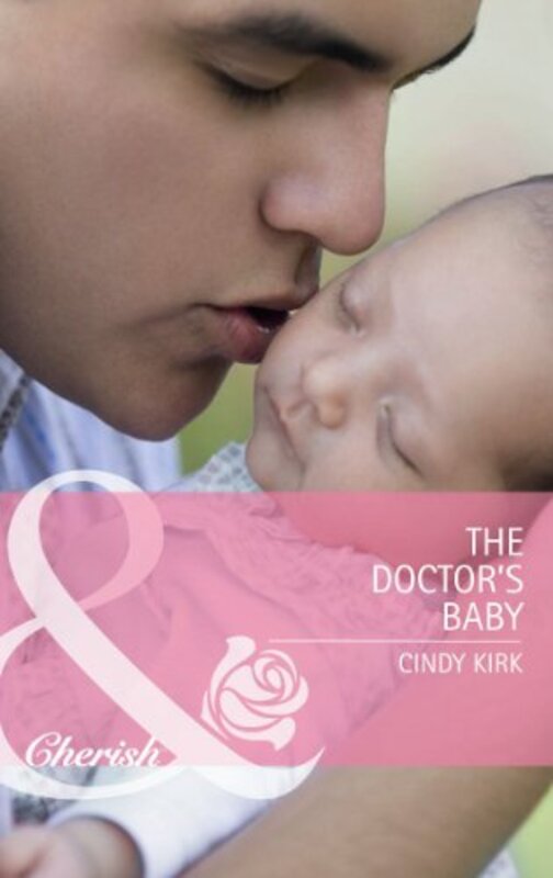 Book cover for "The Doctor's Baby" by Cindy Kirk