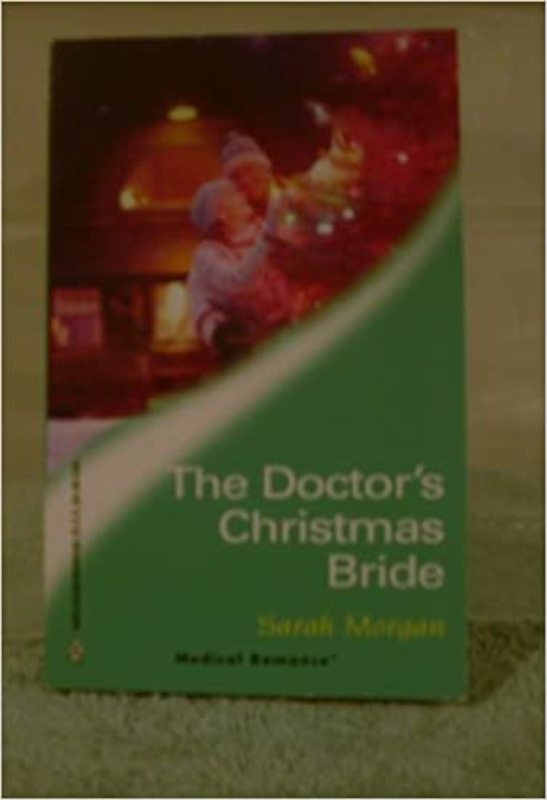 Book cover for "The Doctor's Christmas Bride" by Sarah Morgan
