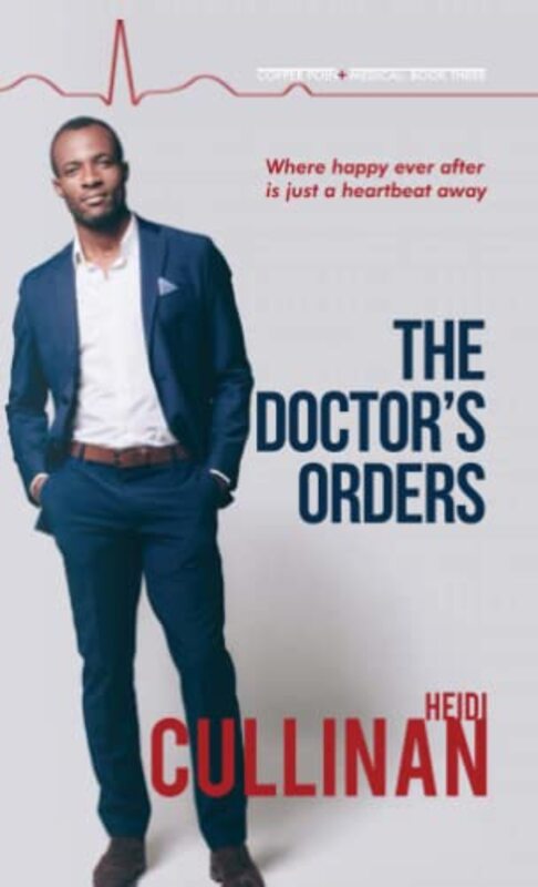 Book cover for "The Doctor's Orders" by Heidi Cullinan