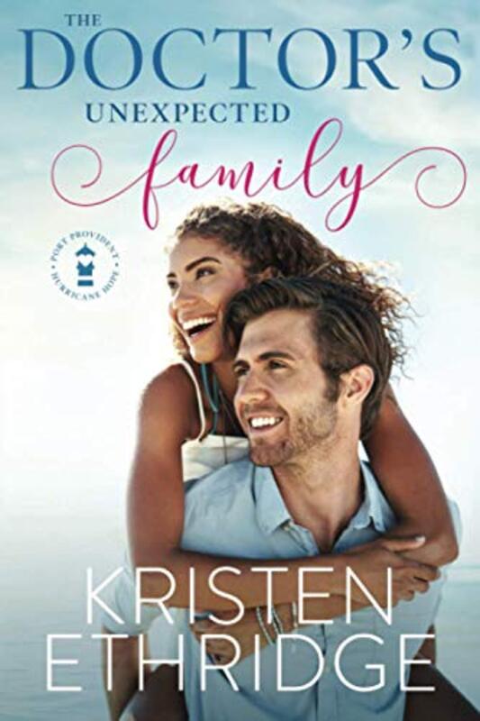 Book cover for "The Doctor's Unexpected Family" by Kristen Ethridge