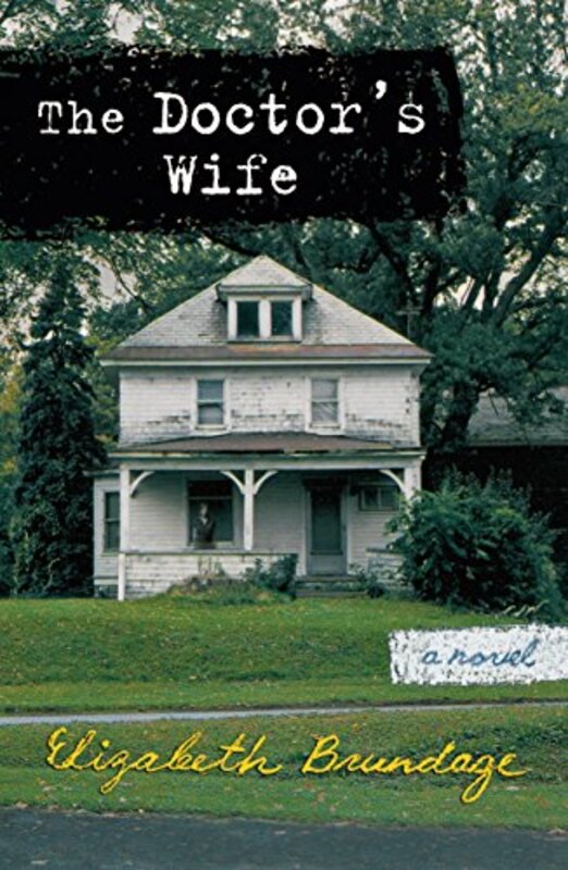 Book cover for "The Doctor's Wife" by Elizabeth Brundage