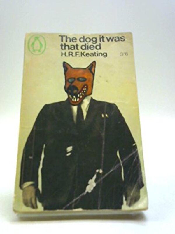 Book cover for "The Dog It Was That Died" by HRF Keating