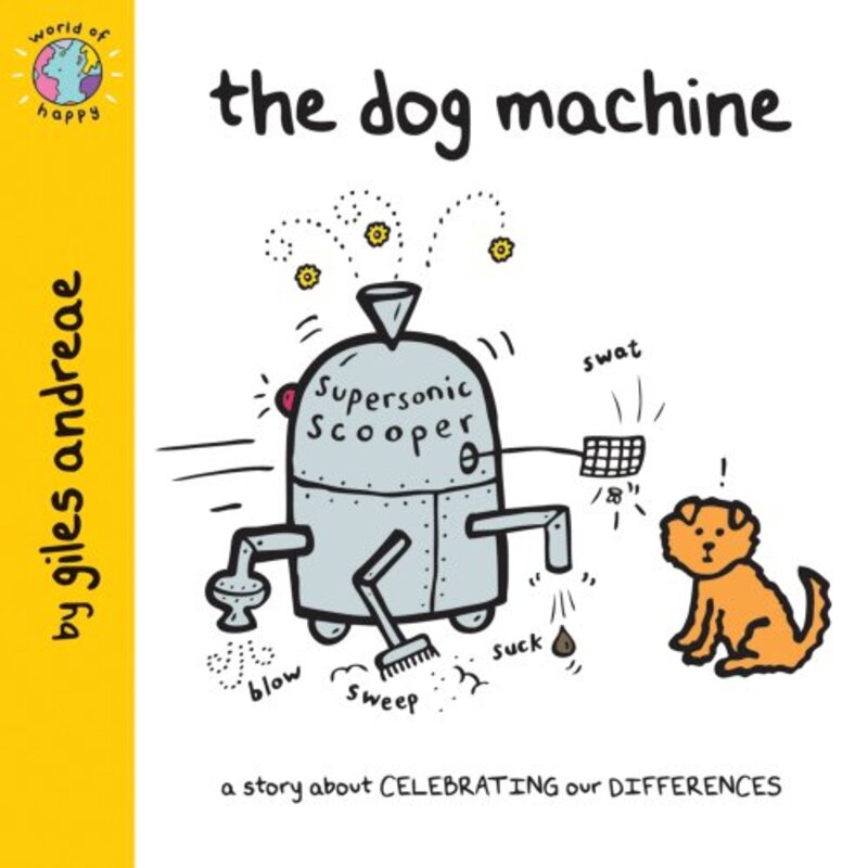 Book cover for "The Dog Machine" by Giles Andreae
