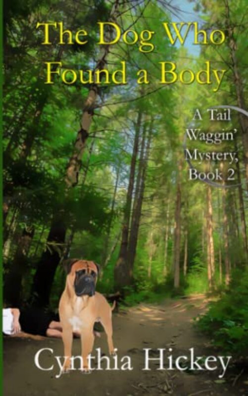 Book cover for "The Dog Who Found a Body" by Cynthia Hickey