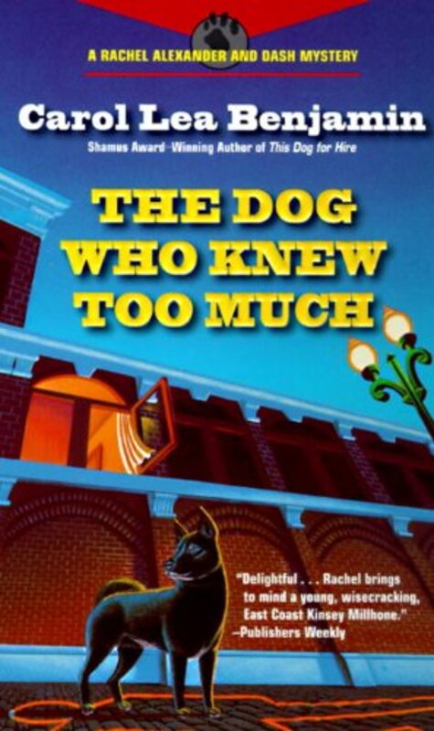 Book cover for "The Dog Who Knew Too Much" by Carol Lea Benjamin