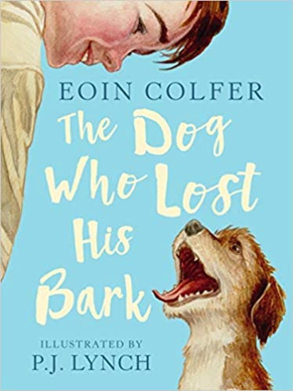 Book cover for "The Dog Who Lost His Bark" by Eoin Colfer