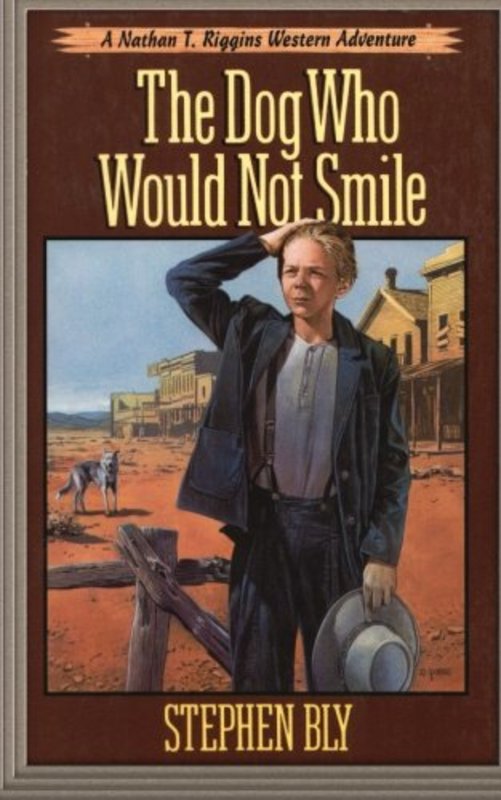 Book cover for "The Dog Who Would Not Smile" by Stephen Bly