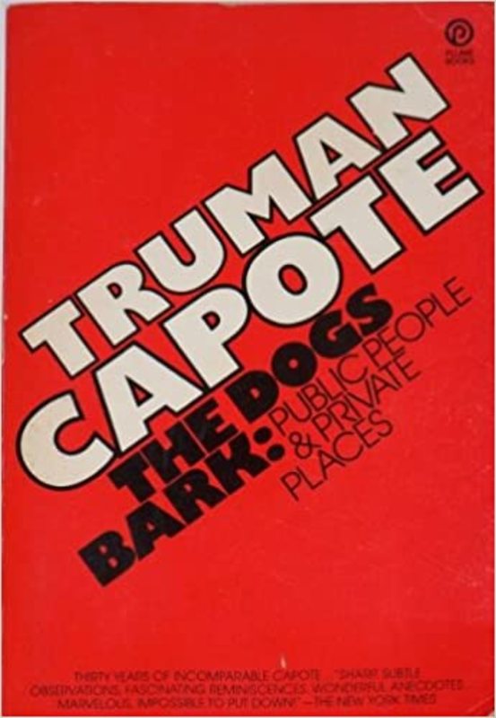 Book cover for "The Dogs Bark" by Truman Capote