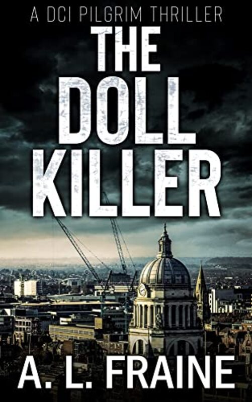 Book cover for "The Doll Killer" by AL Fraine