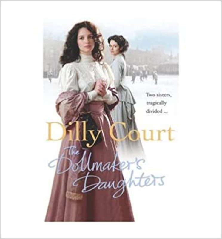 Book cover for "The Dollmakers Daughter" by Dilly Court