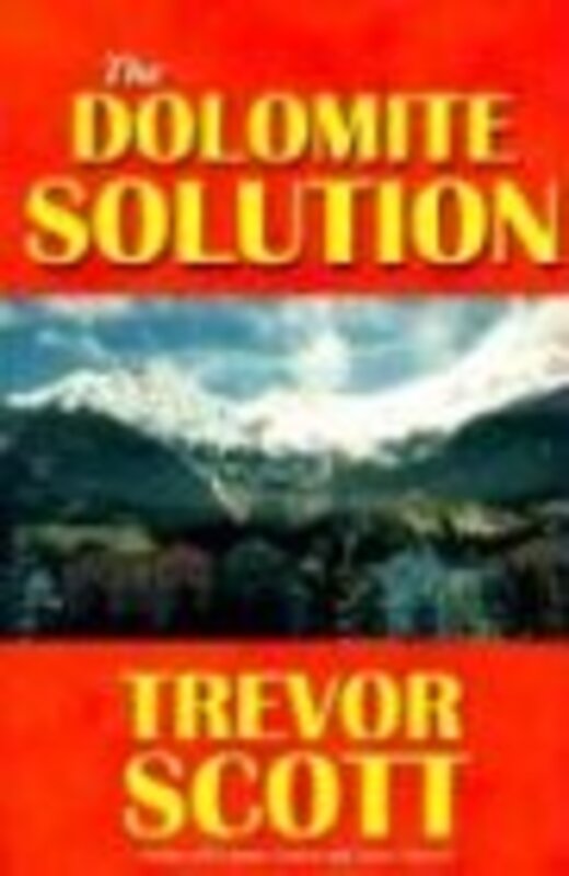 Book cover for "The Dolomite Solution" by Trevor Scott