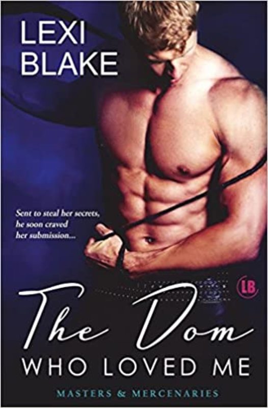 Book cover for "The Dom Who Loved Me" by Lexi Blake