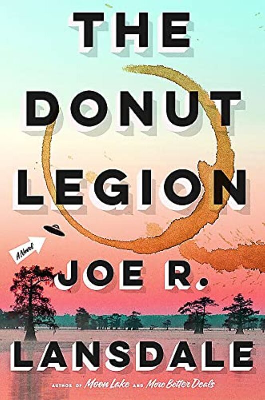 Book cover for "The Donut Legion" by Joe R Lansdale