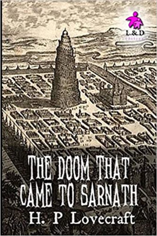 Book cover for "The Doom That Came to Sarnath" by H. P. Lovecraft