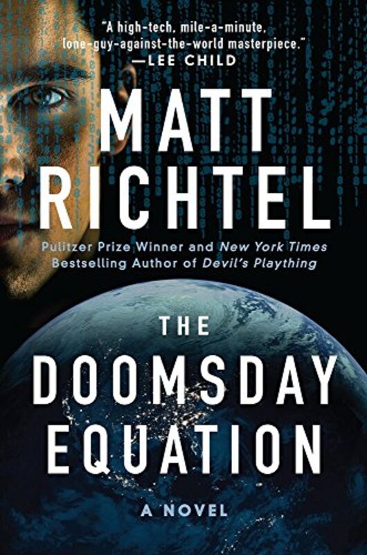 Book cover for "The Doomsday Equation" by Matt Richtel