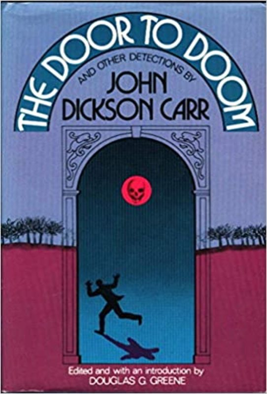 Book cover for "The Door To Doom" by John Dickson Carr