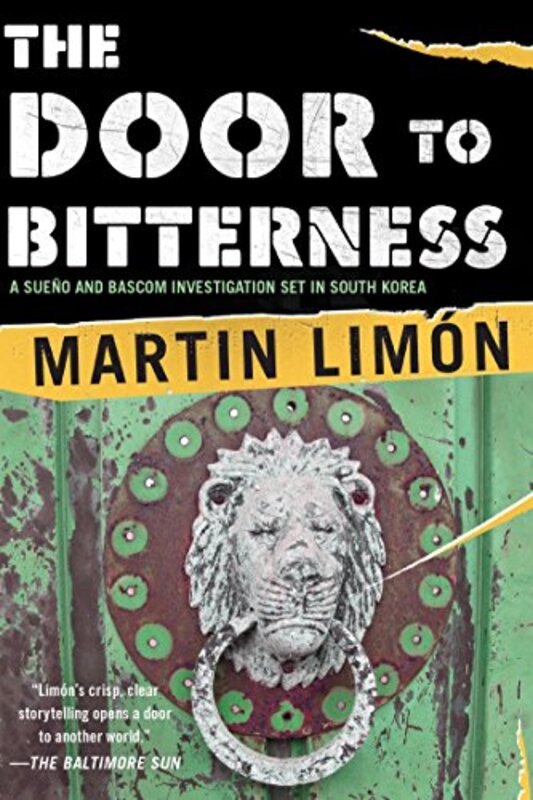 Book cover for "The Door to Bitterness" by Martin Limon