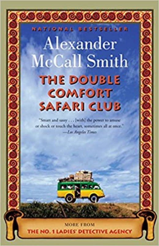 Book cover for "The Double Comfort Safari Club" by Alexander McCall Smith