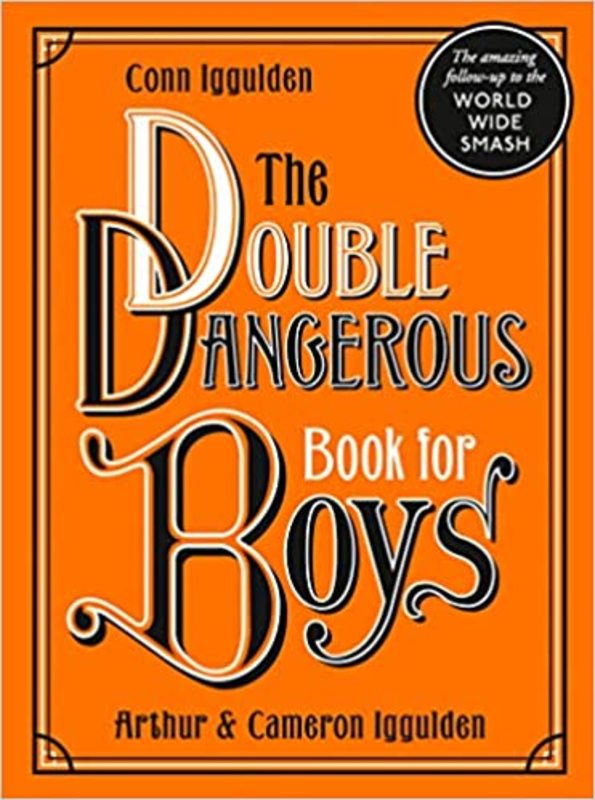Book cover for "The Double Dangerous Book for Boys" by Conn Iggulden