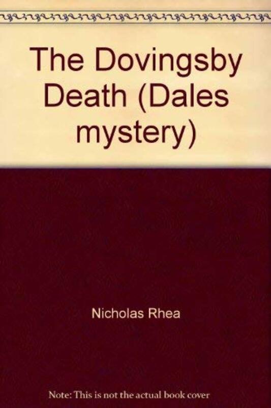 Book cover for "The Dovingsby Death" by Nicholas Rhea