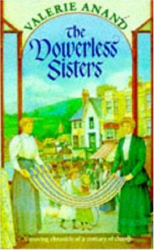 Book cover for "The Dowerless Sisters" by Valerie Anand