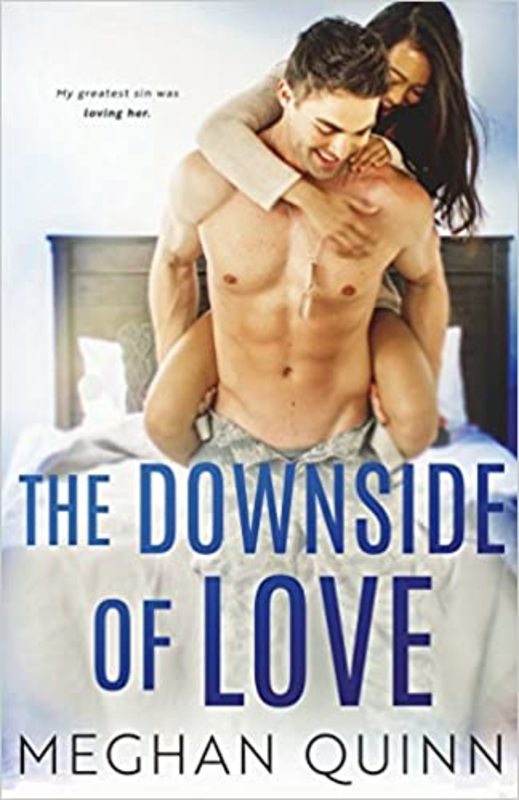 Book cover for "The Downside of Love" by Meghan Quinn