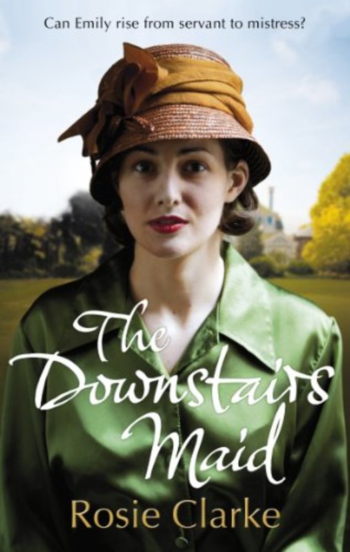 Book cover for "The Downstairs Maid" by Rosie Clarke