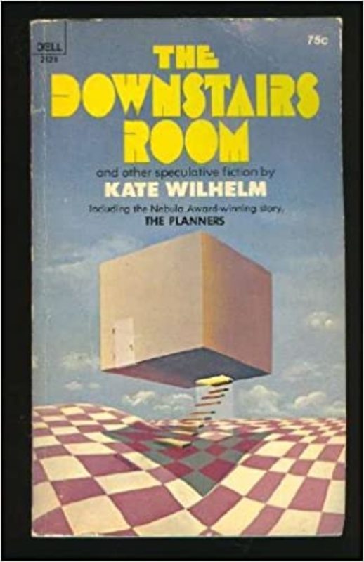 Book cover for "The Downstairs Room" by Kate Wilhelm