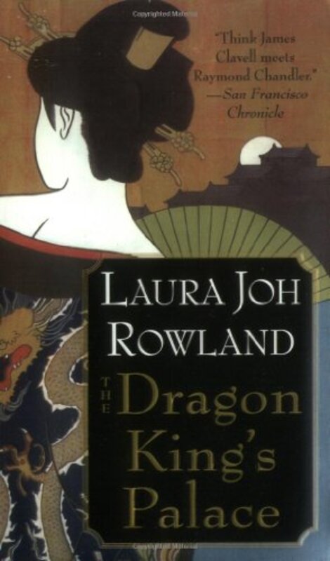 Book cover for "The Dragon King's Palace" by Laura Joh Rowland