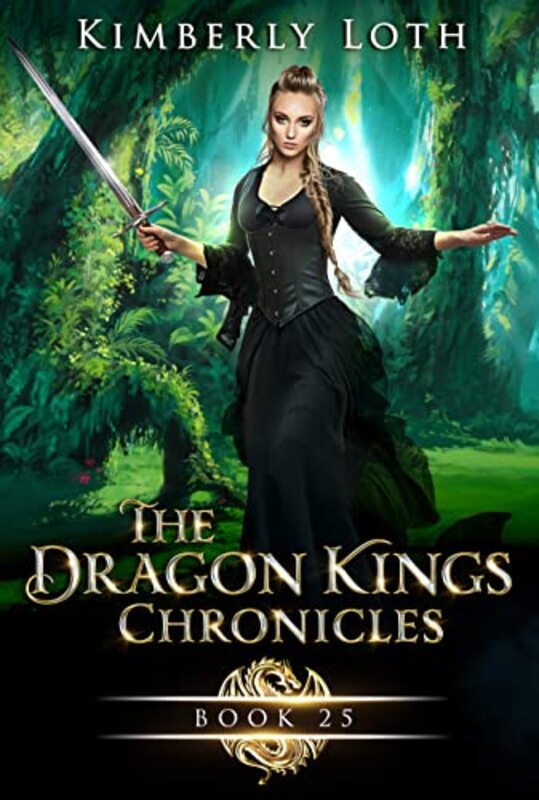 Book cover for "The Dragon Kings Chronicles: Book 25" by Kimberly Loth