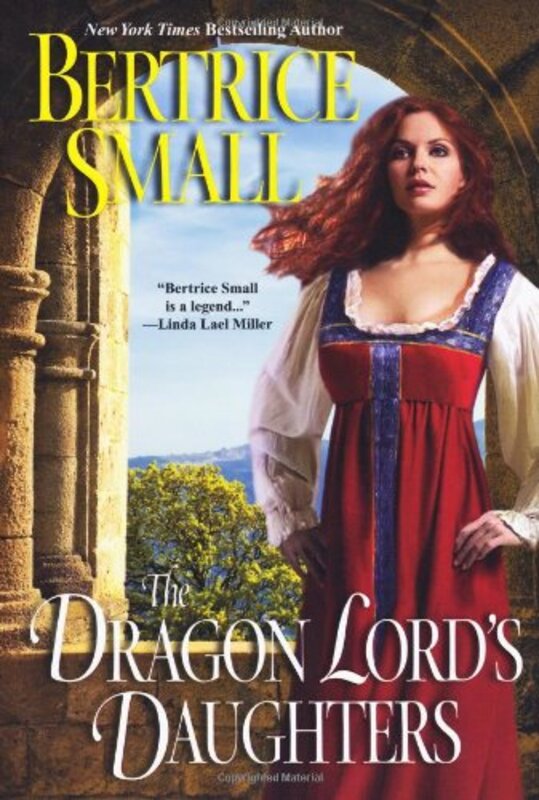 Book cover for "The Dragon Lord's Daughters" by Bertrice Small