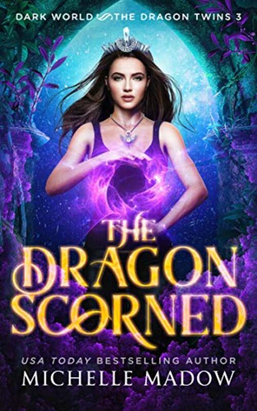 Book cover for "The Dragon Scorned" by Michelle Madow