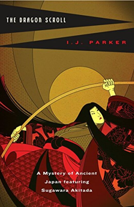 Book cover for "The Dragon Scroll" by IJ Parker